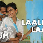 Laali Laali Lyrics — Theeran Adhigaram Ondru