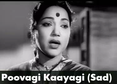 Poovagi Kaayagi Sad Song Lyrics