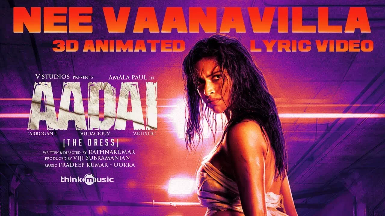 nee vaanavilla song image from aadai film amala paul