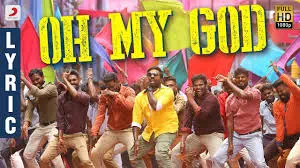 Oh My God Song Lyrics – Sangathamizhan Lyrics — Sangathamizhan