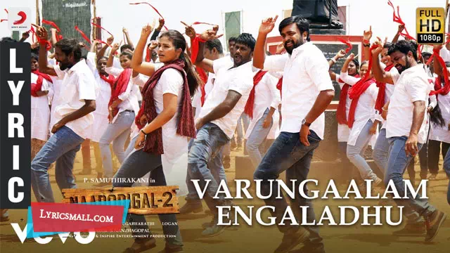  Varungaalam Engaladhu Song Lyrics