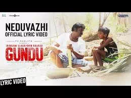 Neduvazhi Song