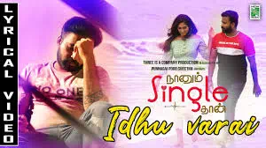 Idhu Varai Song Lyrics