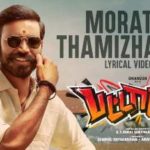 Morattu Tamizhan Da Lyrics — Pattas