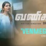 Venmegam Song