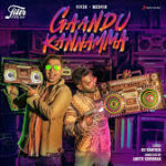 Gaandu Kannamma Lyrics — Vivek-Mervin Album Song
