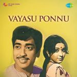 Vayasu Ponnu Lyrics