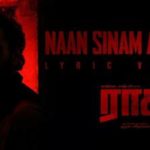 Naan Sinam Ariven Lyrics — Rocky