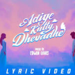 Adiye Kutty Dhevadhe Lyrics — Album Songs 2020