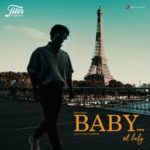 Ben Human Album Song – Baby Oh Baby Lyrics