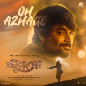 Oh Azhage Oh Azhage Song Lyrics