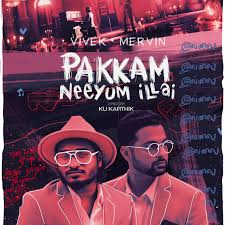 Pakkam Neeyum Illai Song Lyrics