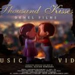 Thousand Kisses Lyrics — Album Songs 2021