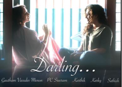 Darling Song Lyrics – Gautham Vasudev Menon