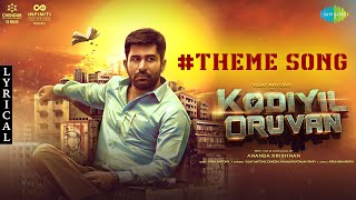 Kodiyil Oruvan Theme Song Lyrics