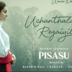 uchanthala regaiyile song image from pisasu 2 film