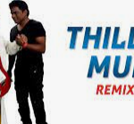 Thillu Mullu Remix Lyrics — Thillu Mullu (2013)