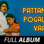 Pattanam Pogalam Vaa