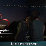 Uyirum Neeyae Lyrics — Album Songs 2021
