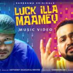 Luck Illa Maamey Lyrics — Album Songs 2022