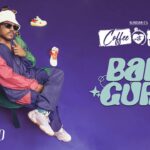 Baby Gurl Lyrics — Coffee With Kadhal