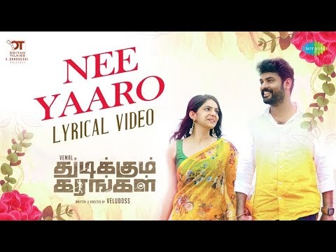 Nee Yaaro Song Lyrics – Thudikkum Karangal