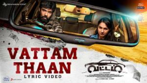 Vattam Song Lyrics