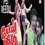 Pei Veedu Lyrics