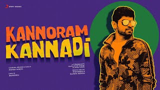 Kannoram Kannadi Song Lyrics