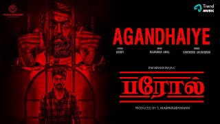 Agandhaiye Song Lyrics