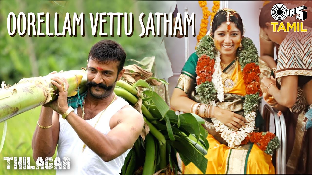 Oorellam Vettu Satham Song Lyrics