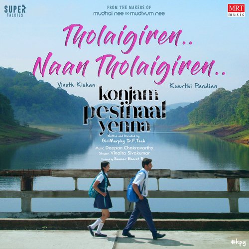 Tholaigiren Naan Song Lyrics