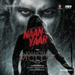 Naan Yaar Song