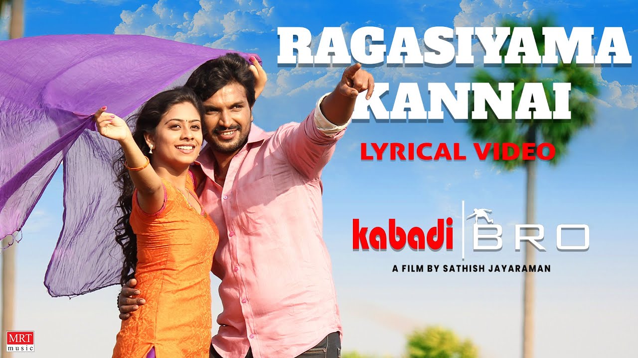 Ragasiyama Kannai Song Lyrics