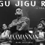 jigu jigu rain song image ar rahman maamanan film_result