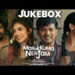 Thudikkum Nenjam Lyrics — Marakkuma Nenjam