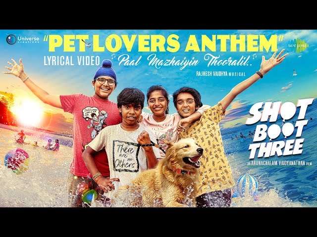 Paal Mazhaiyin Thooralil (Pet Lovers Anthem) Song Lyrics