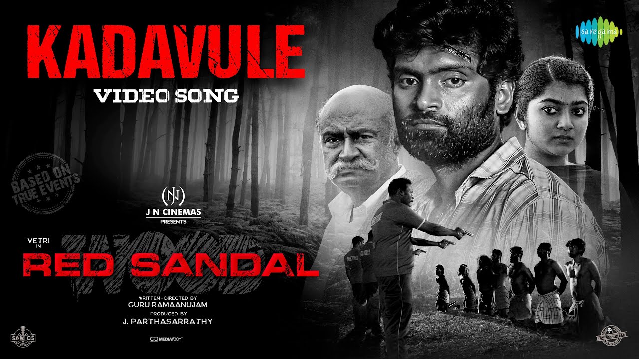 Kadavule Song Lyrics – Red Sandal Wood