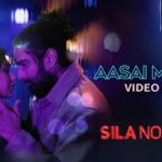 Aasai Mugam Lyrics — Sila Nodigalil