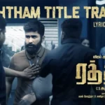 Raththam Song