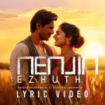 Nenjin Ezhuth Lyrics — Sony Music South