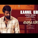 Kannil Kodi Lyrics — Garudan