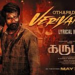 Othapada Veriyattam Lyrics — Garudan