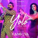 Yolo Lyrics — Kanguva
