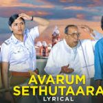 Avarum Sethutaara Song