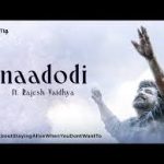 Naadodi Lyrics — Raghu Dixit Music