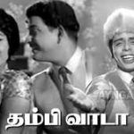 Thambi Vaada Lyrics — Ninaivil Nindraval