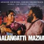 Aalangatti Mazhai Song