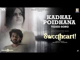 Kadhal Poidhana Song