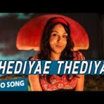Thediye Thediye Song
